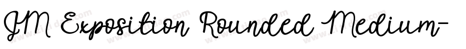 JM Exposition Rounded Medium字体转换
